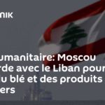 Aide humanitaire: Moscou s’accorde avec le Liban pour lui offrir du blé et des produits pétroliers