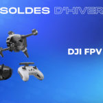 DJI FPV : ce drone immersif premium est 600 € moins cher pour la fin des soldes