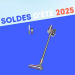 Le moins cher des balais aspirateurs Dyson est affiché à -30 % pour les soldes d’été
