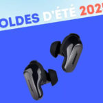 Ces excellents écouteurs haut de gamme de chez Bose sont à -60 % pendant les soldes d’été