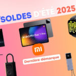 Xiaomi dévoile ses dernières offres pour la fin des soldes : voici le TOP 14 des offres à retenir